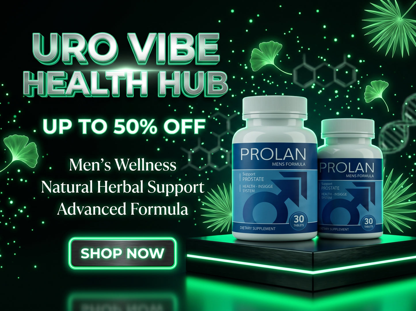 Prolan – Advanced Prostate Health & Maximum Care