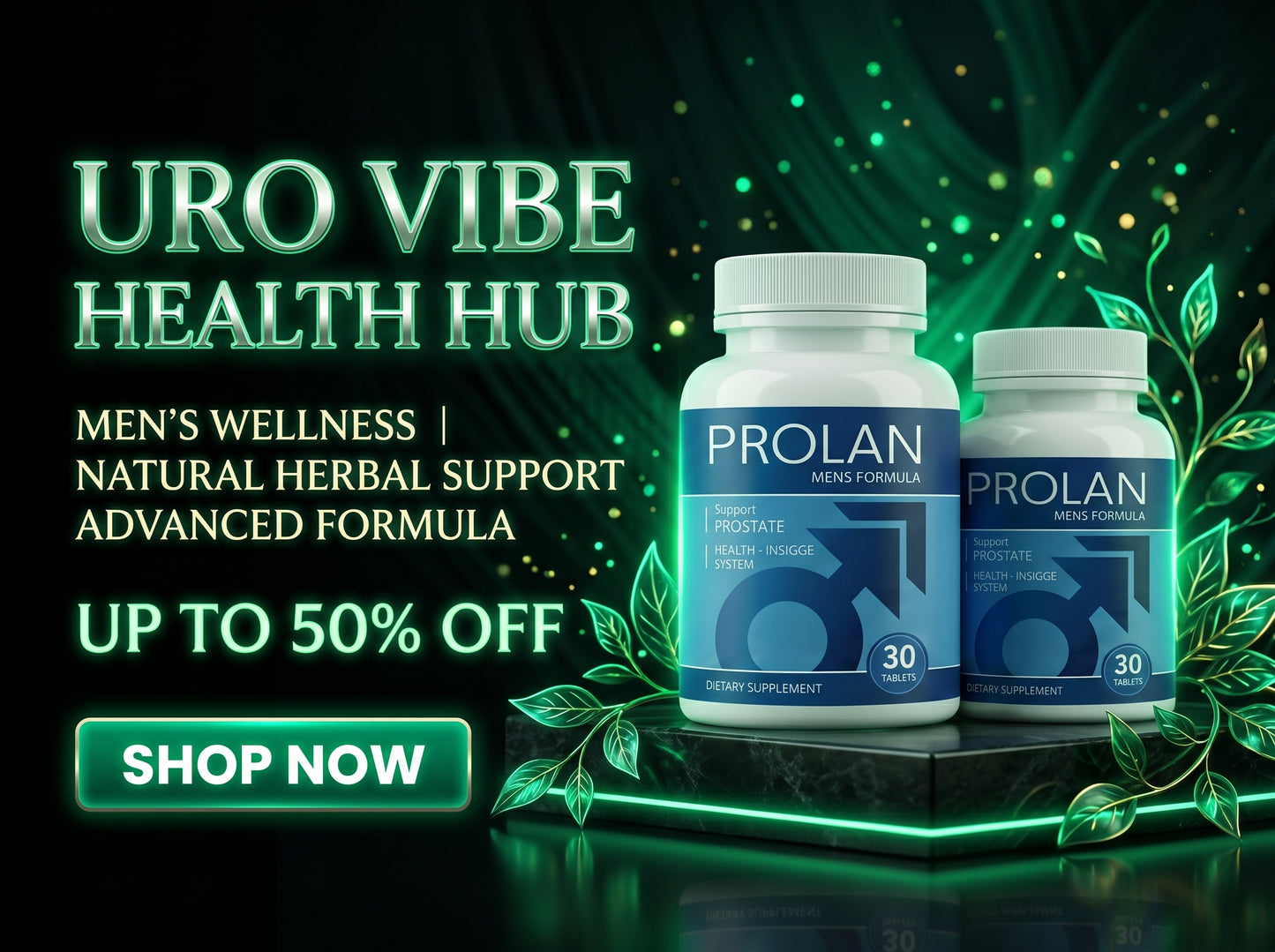 Prolan – Advanced Prostate Health & Maximum Care